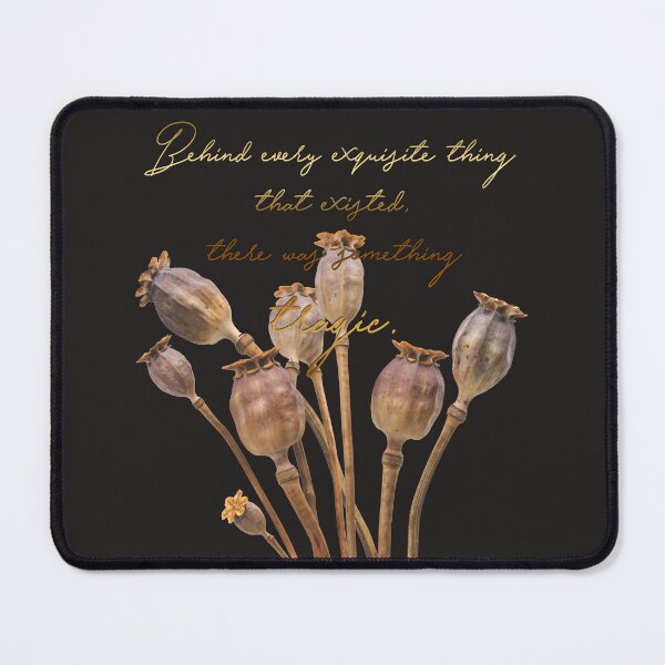 Item preview, Behind every exquisite thing that existed, there was something tragic. ― Oscar Wilde, The Picture of Dorian Gray designed and sold by mensijazavcevic.