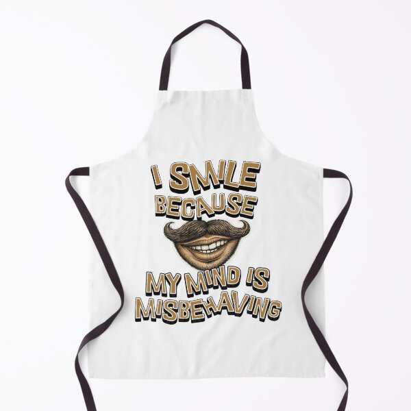 Item preview, I Smile Because My Mind Is Misbehaving – Funny Mustache Humor Design designed and sold by SoulThread Studio.