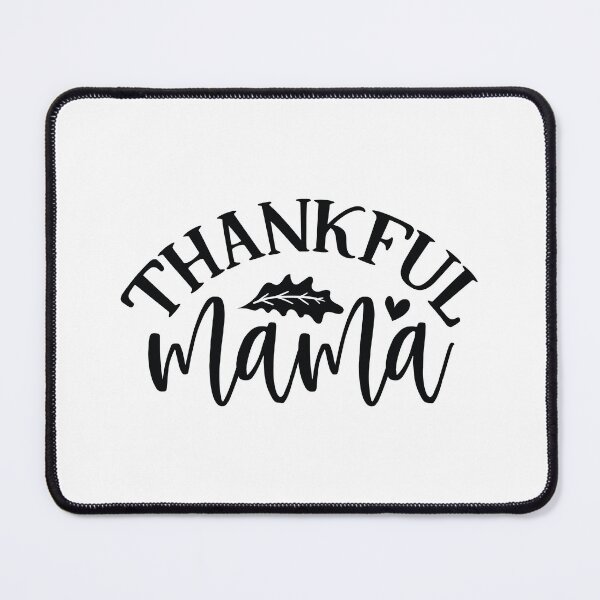 Item preview, Thankful Mama Autumn Fall Thanksgiving Mom Design designed and sold by FuzionRaptor.