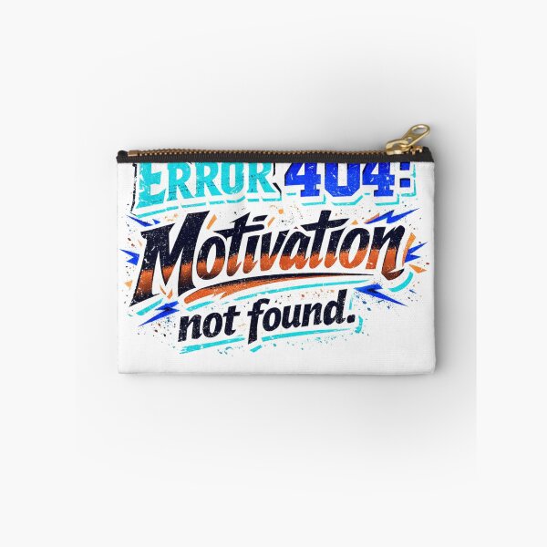 Item preview, "Error 404: Motivation not found." designed and sold by josesouza.