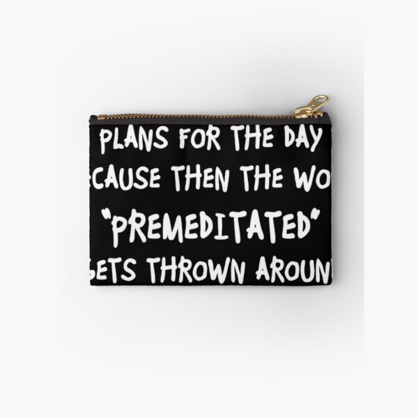 Item preview, I Dont Like Making Plans designed and sold by Claudia-soli.