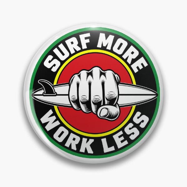 Item preview, Surf More Work Less Rasta Colors designed and sold by Mick G Designs.