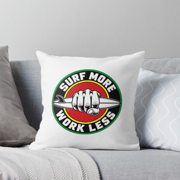 Item preview, Surf More Work Less Rasta Colors designed and sold by Mick G Designs.