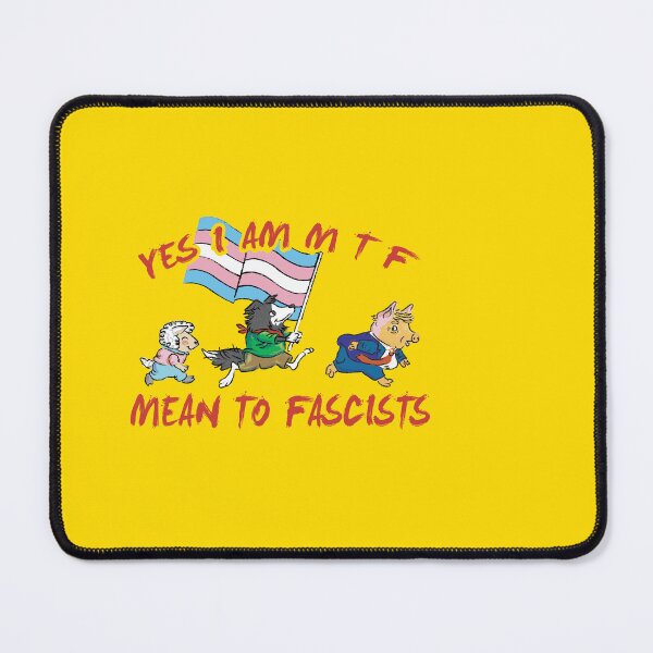 Item preview, yes i am mtf. mean to fascists (queer) designed and sold by remerasnerdas.