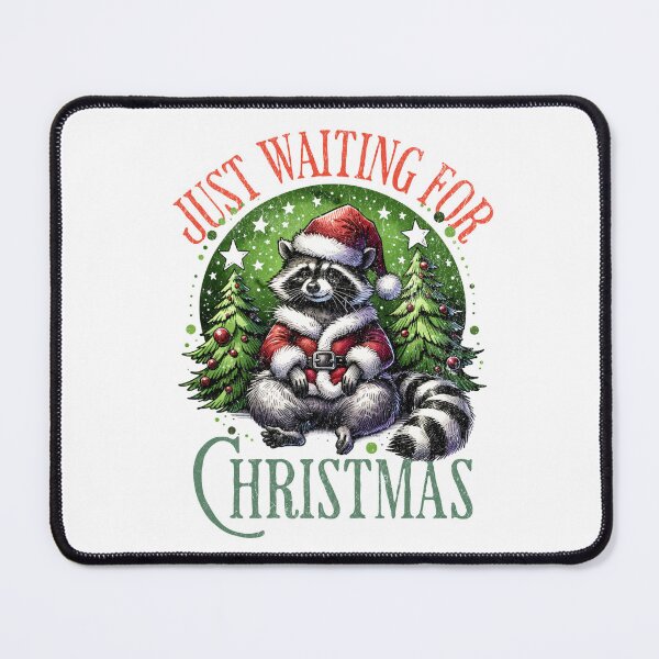 Item preview, Raccoon Christmas Just Waiting for Christmas Funny Design designed and sold by FuzionRaptor.