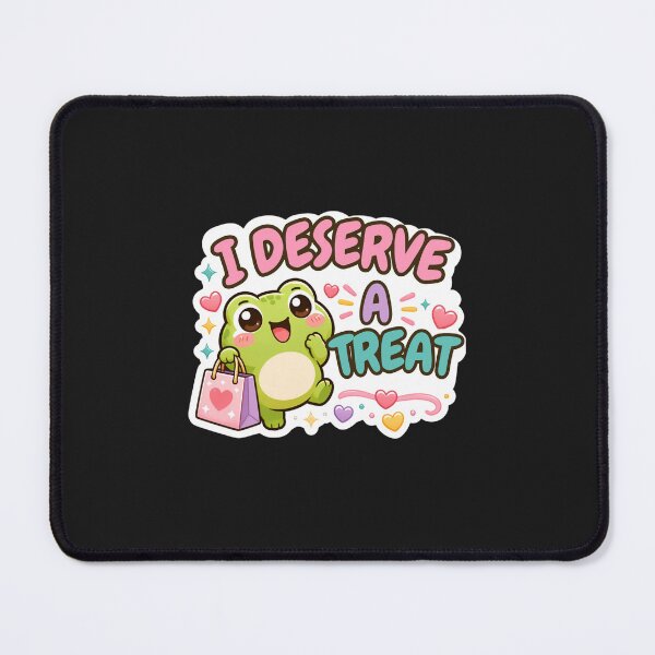 Item preview, I deserve a treat designed and sold by BiaSMartins.