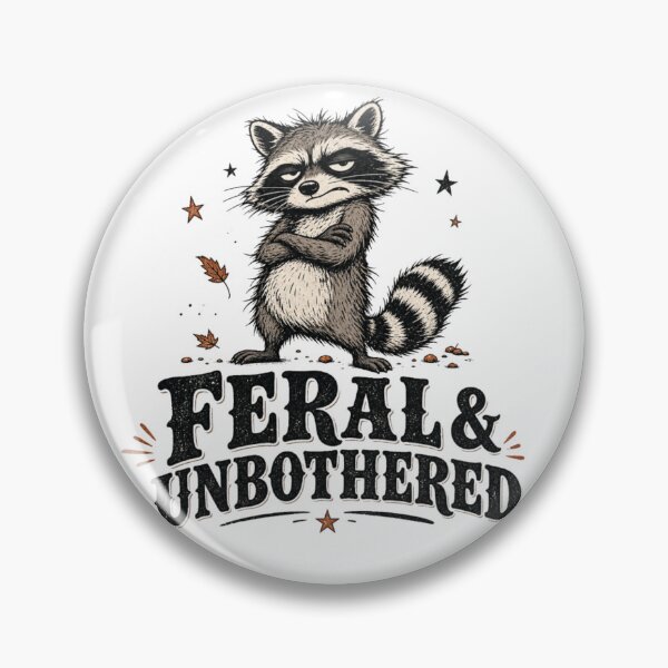 Item preview, Feral Raccoon Feral & Unbothered Funny Raccoon Meme Vintage Design designed and sold by ASMR10.