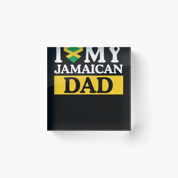 Item preview, I Love My Jamaican Dad designed and sold by RastaColors.