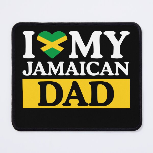 Item preview, I Love My Jamaican Dad designed and sold by RastaColors.