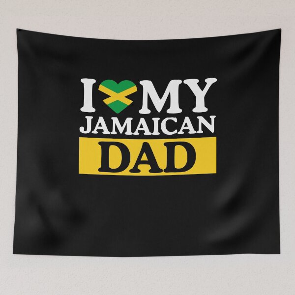 Item preview, I Love My Jamaican Dad designed and sold by RastaColors.