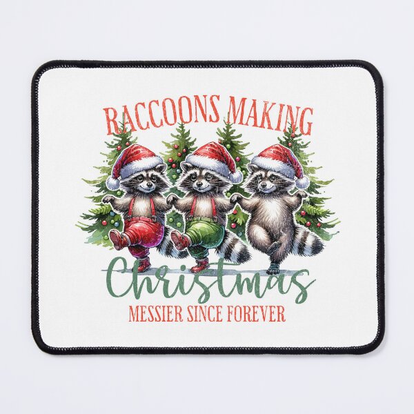 Item preview, Raccoon Christmas Making the Holidays Messier Funny Design designed and sold by FuzionRaptor.