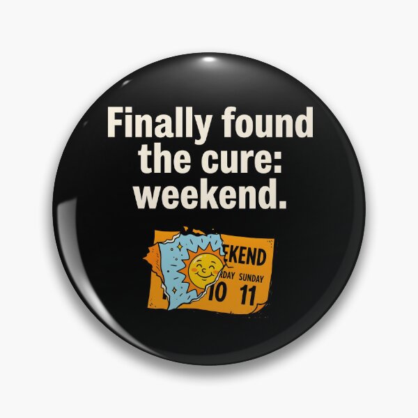 Item preview, Cure Weekend designed and sold by Brain Fog Lab.