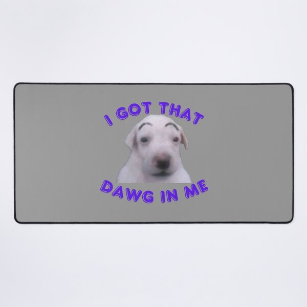 Item preview, I got that dog in me designed and sold by bernbbbern.