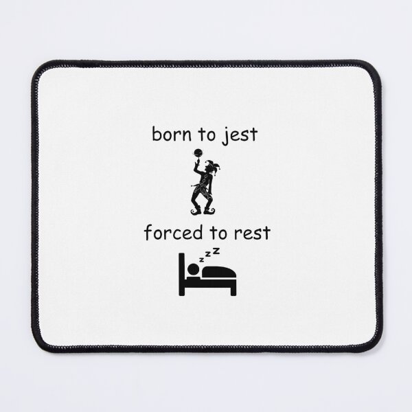 Item preview, born to jest, forced to rest designed and sold by JaiMohan_art.