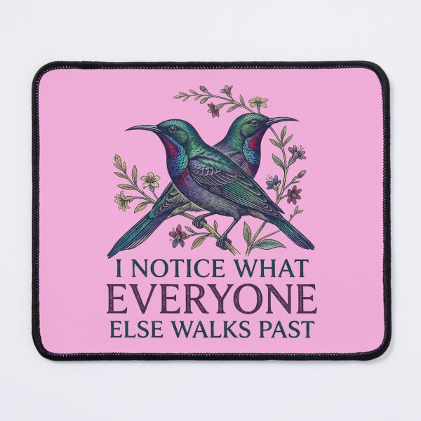 Item preview, Variable Sunbird I Notice What Everyone Else Walks Past designed and sold by Max Store.