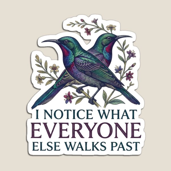 Item preview, Variable Sunbird I Notice What Everyone Else Walks Past designed and sold by Max Store.