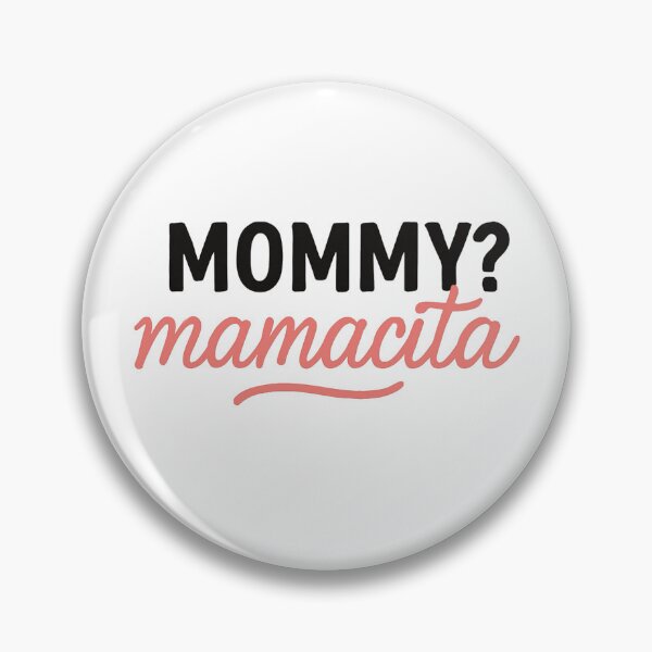 Item preview, Mommy? Mamacita designed and sold by VultraVi.