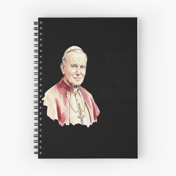 Item preview, St. John Paul II-Do Not Be Satisfied With designed and sold by sidleytetip.