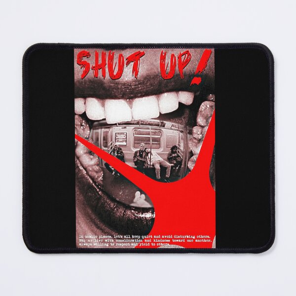 Item preview, SHUT UP Subway Manners - Underground Urban Streetwear Poster Design designed and sold by 101-Stor.
