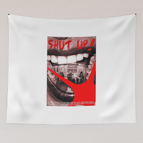 Item preview, SHUT UP Subway Manners - Underground Urban Streetwear Poster Design designed and sold by 101-Stor.