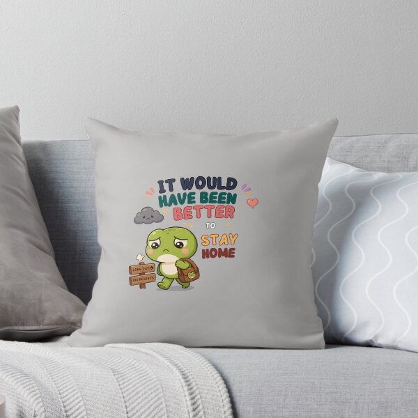 Item preview, It would have been better to stay home designed and sold by BiaSMartins.