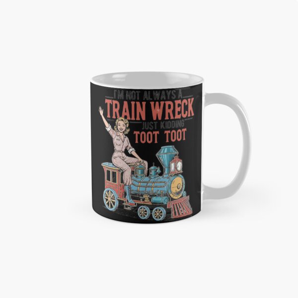 Item preview, Humorous Vintage Im Not Always A Train Wreck Funny designed and sold by miireishi.