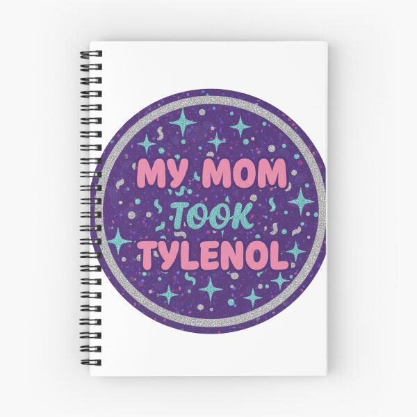 Item preview, My mom took Tylenol  designed and sold by VultraVi.