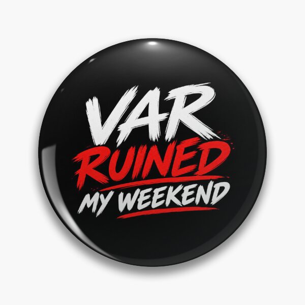 Item preview, VAR Ruined My Weekend – Funny Football Soccer Fan Design designed and sold by 101-Stor.
