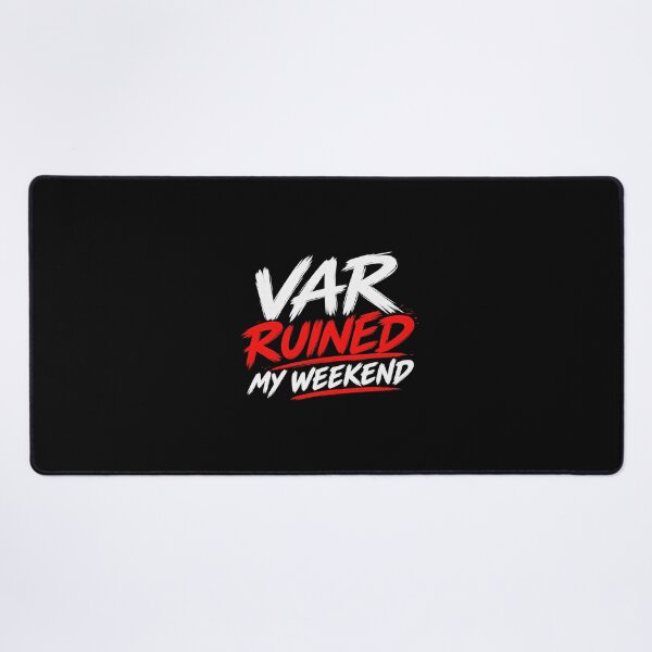 Item preview, VAR Ruined My Weekend – Funny Football Soccer Fan Design designed and sold by 101-Stor.