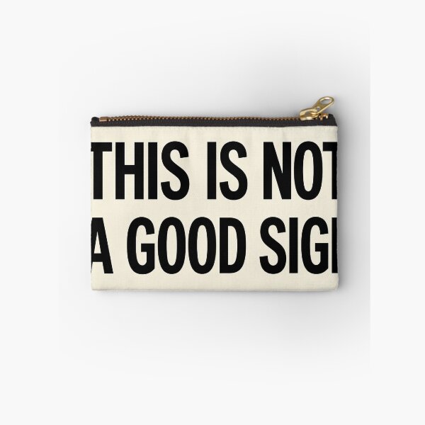Item preview, This is Not a Good Sign - sign - humor designed and sold by PIXEL POP DESIGNS - Beyond the Norm!.
