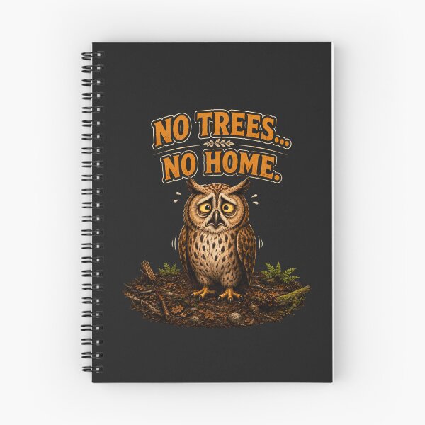 Item preview, No Trees... No Home. Sad Owl Deforestation Design | Save Forest Wildlife designed and sold by Alpine-Ink.