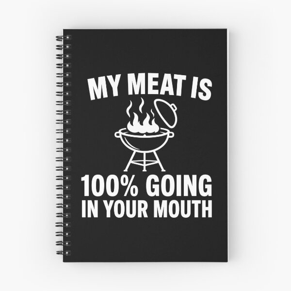 Item preview, My Meat Is 100% Going in Your Mouth - Funny BBQ Design designed and sold by Vectraxos.