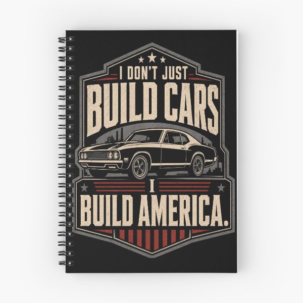 Item preview, I Don't Just Build Cars I Build America Auto Worker designed and sold by SquatchPrintsCo.