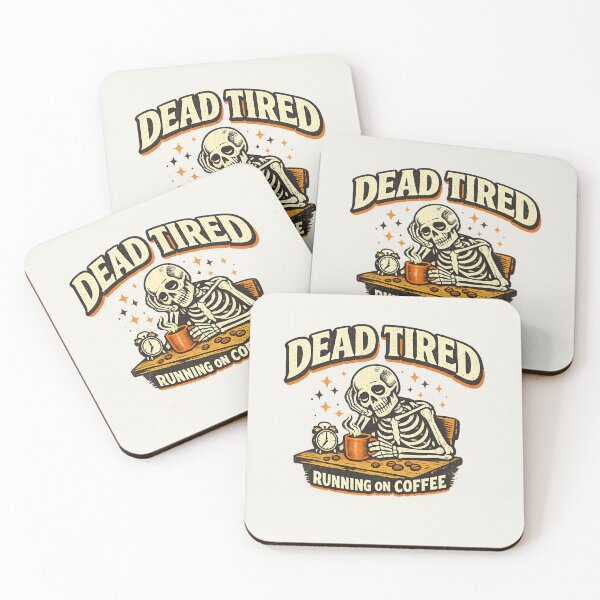 Item preview, Dead Tired Running On Coffee Retro Skeleton designed and sold by SdForce.