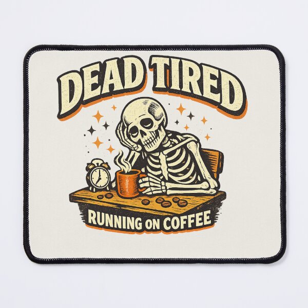 Item preview, Dead Tired Running On Coffee Retro Skeleton designed and sold by SdForce.