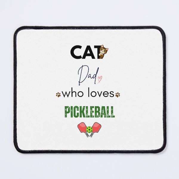 Item preview, Cat Dad Who Loves Pickleball designed and sold by PawFitt.