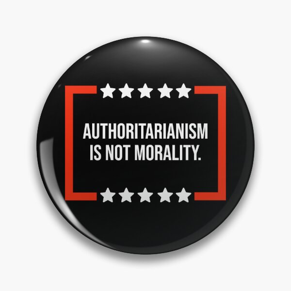 Item preview, Authoritarianism is not morality  designed and sold by Rachel the Artist .