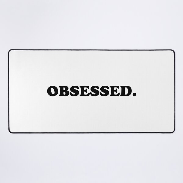 Item preview, Obsessed. designed and sold by ChungusLiving.