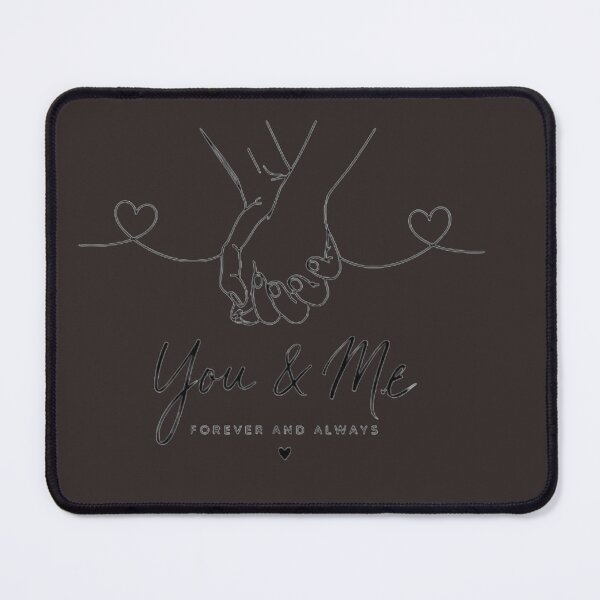 Item preview, YOU & ME FOREVER AND ALWAYS designed and sold by ekemarket.