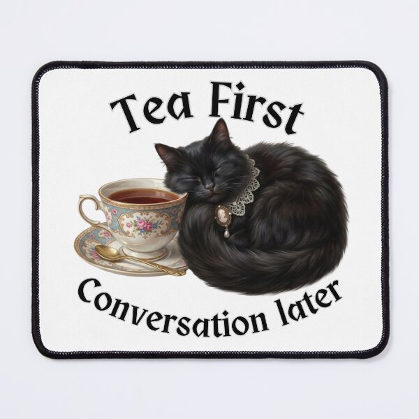 Item preview, Tea First, Conversation Later – Cozy Tea Lover Cat Design designed and sold by FogandFinch.