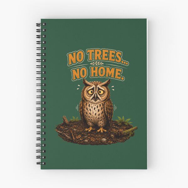 Item preview, No Trees No Home Sad Owl Forest Conservation Design designed and sold by Alpine-Ink.