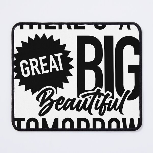 Item preview, There’s a Great Big Beautiful Tomorrow designed and sold by LetsGo2Disney.