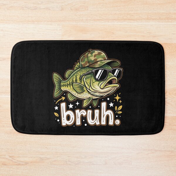 Item preview, Bruh Meme. Funny Bass Fishing Angler designed and sold by Doodleoub.