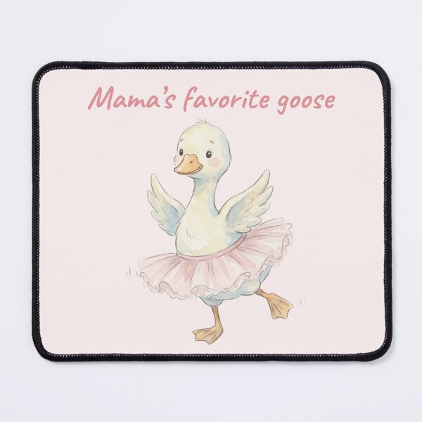 Item preview, Mama’s Favorite Goose Ballerina designed and sold by HumTumMe.