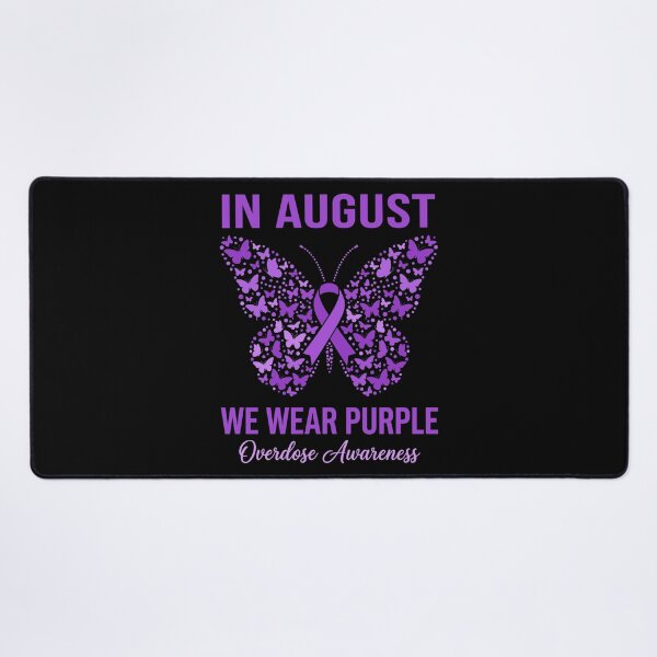 Item preview, In August We Wear Purple Overdose Awareness Supporter designed and sold by Doodleoub.
