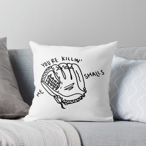 Item preview, YOU'RE KILLING ME SMALLS designed and sold by FILM GUTTER.