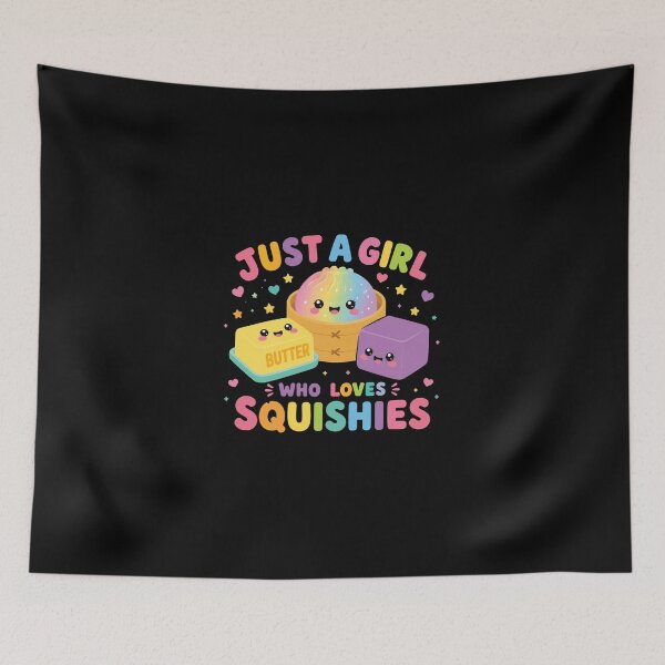 Item preview, Just A Girl Who Loves Squishies designed and sold by KodiakMillyy.