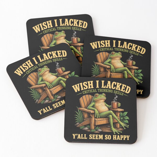 Item preview, Wish I Lacked Critical Thinking Skills Y'all Seem So Happy designed and sold by haloochichi.