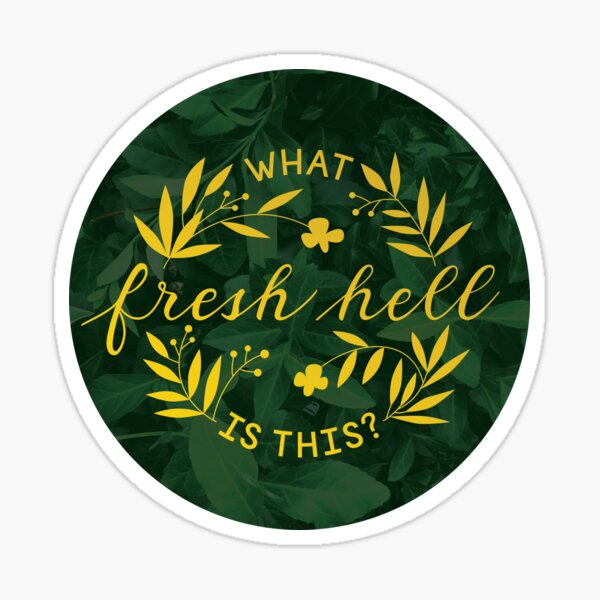 Item preview, What Fresh Hell Is This? designed and sold by Amy Harding.