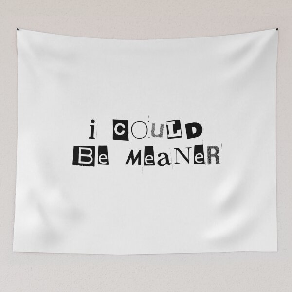 Item preview, I Could Be Meaner Funny Humor Sarcastic designed and sold by Dondonmart.
